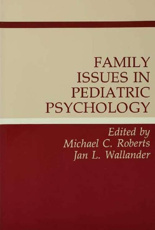 Family Issues in Pediatric Psychology