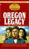 Book cover of Oregon Legacy (The Holts : An American Dynasty, # 1)