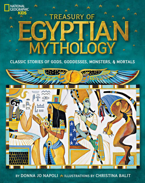 Book cover of Treasury of Egyptian Mythology: Classic Stories of Gods, Goddesses, Monsters & Mortals