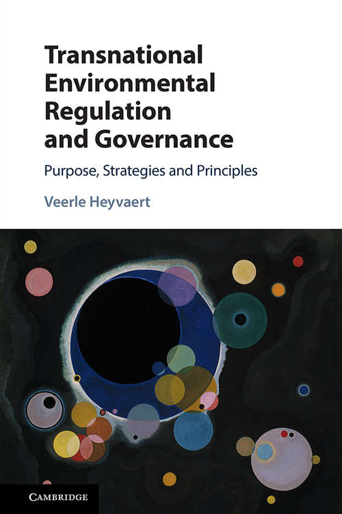 Book cover of Transnational Environmental Regulation and Governance: Purpose, Strategies and Principles