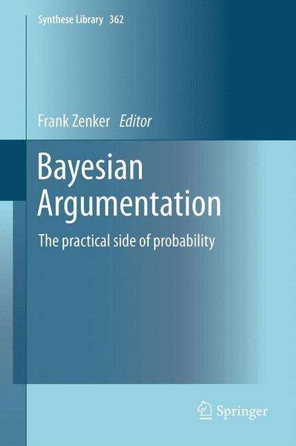 Book cover of Bayesian Argumentation