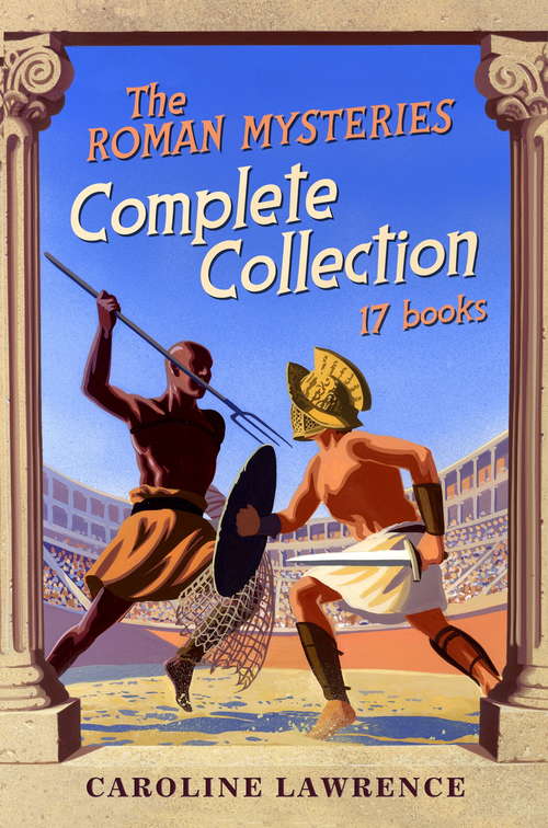 Book cover of Roman Mysteries Complete Collection