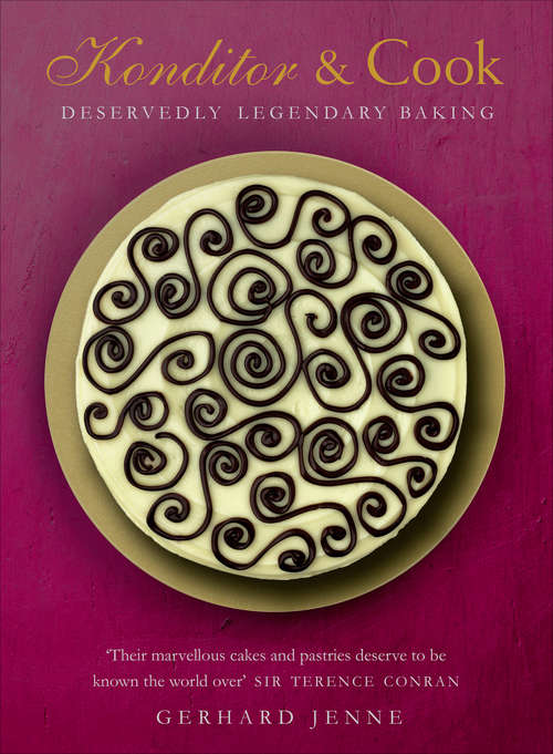Book cover of Konditor & Cook: Deservedly Legendary Baking