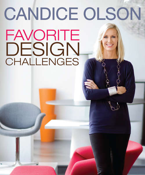 Book cover of Candice Olson Favorite Design Challenges (Candice Olson)