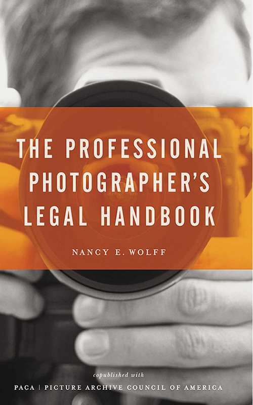 Book cover of The Professional Photographer's Legal Handbook