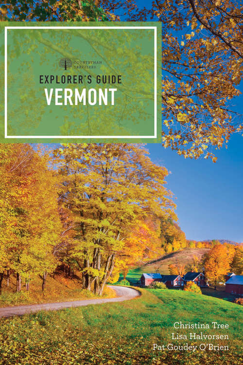 Explorer's Guide Vermont (Fifteenth Edition)