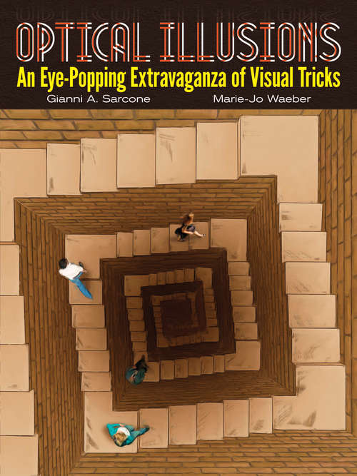 Book cover of Optical Illusions: An Eye-Popping Extravaganza of Visual Tricks