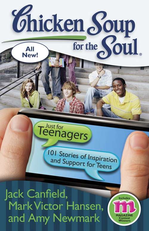 Book cover of Chicken Soup for the Soul: Just for Teenagers