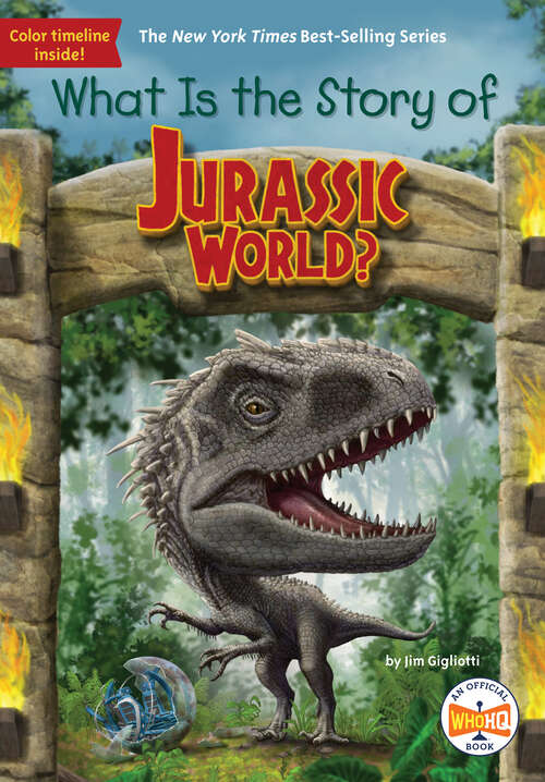 Book cover of What Is the Story of Jurassic World? (What Is the Story Of?)