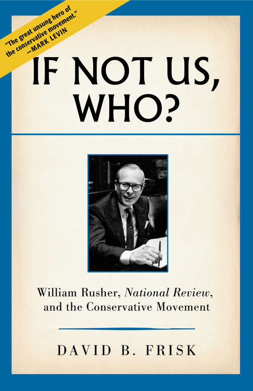 Book cover of If Not Us, Who?