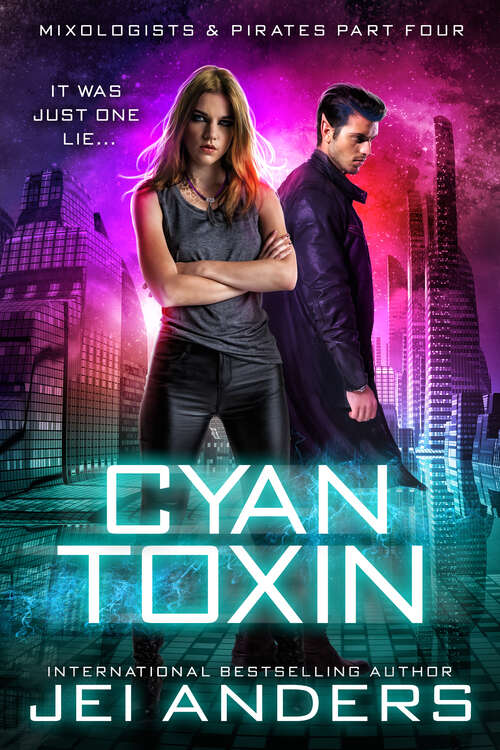 Book cover of Cyan Toxin: Mixologists And Pirates (Mixologists and Pirates #4)