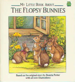 My Little Book about the Flopsy Bunnies