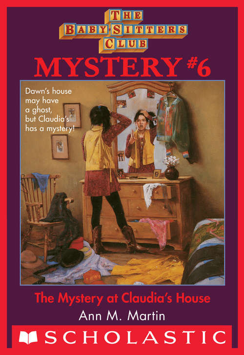Book cover of The Baby-Sitters Club Mysteries #6: Mystery at Claudia's House (The Baby-Sitters Club Mysteries #6)