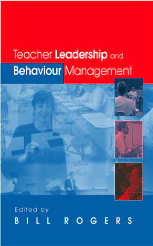 Book cover of Teacher Leadership and Behaviour Management