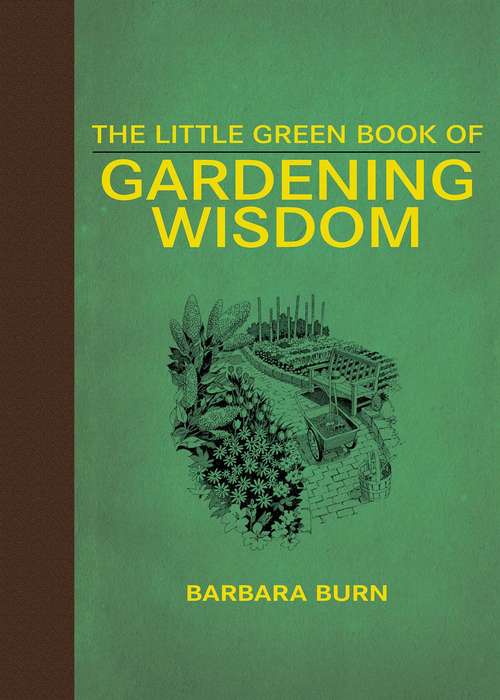 Book cover of The Little Green Book of Gardening Wisdom