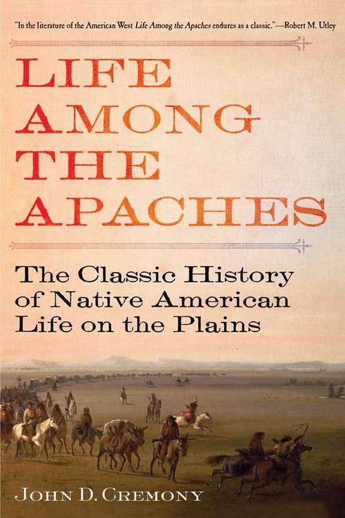 Book cover of Life Among the Apaches