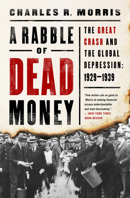 A Rabble of Dead Money: 19291939