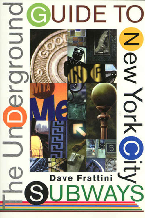 Book cover of The Underground Guide to New York City Subways