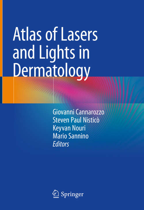 Atlas of Lasers and Lights in Dermatology