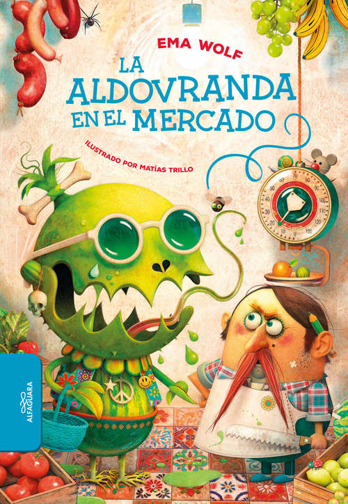 Book cover of La aldovranda en el mercado (Coleccion Pan Flauta Ser.)
