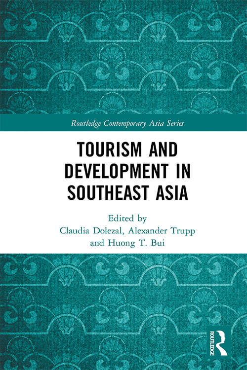 Tourism and Development in Southeast Asia (Routledge Contemporary Asia Series)