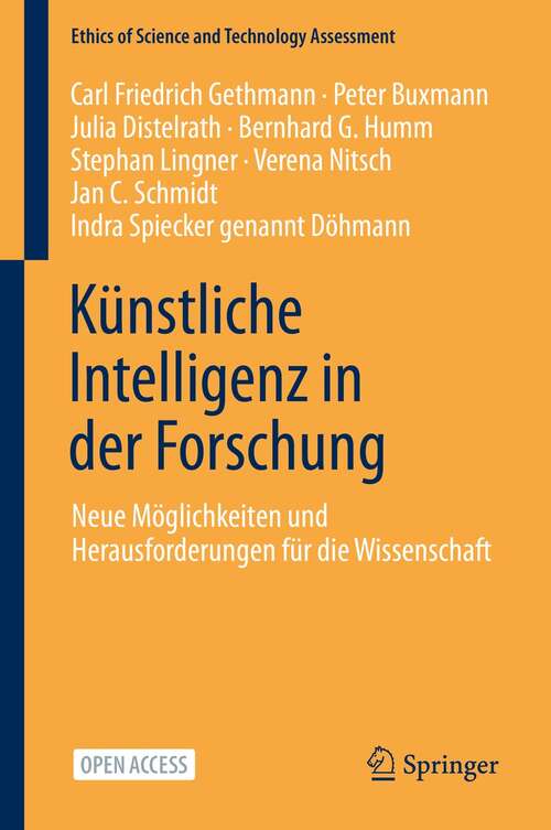 Künstliche Intelligenz in der Forschung: Neue Möglichkeiten und Herausforderungen für die Wissenschaft (Ethics of Science and Technology Assessment #48)