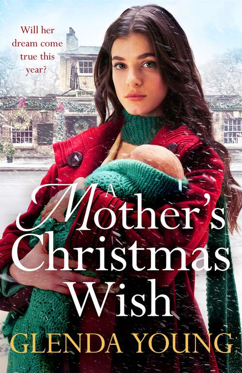 Book cover of A Mother's Christmas Wish: A heartwarming festive saga of family, love and sacrifice