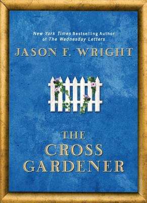 Book cover of The Cross Gardener
