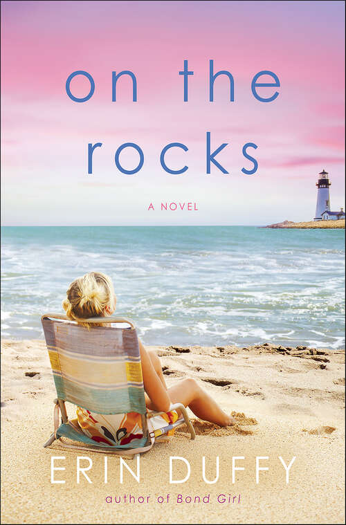 Book cover of On the Rocks: A Novel