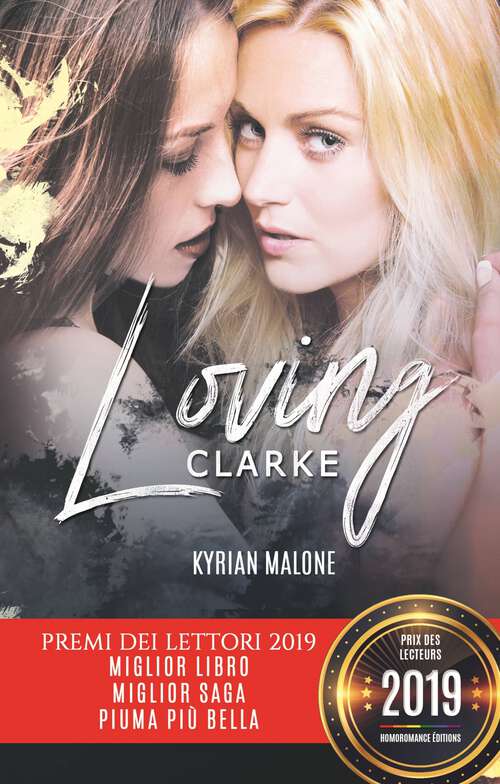 Book cover of Loving Clarke: Storia d'amore lesbica, Sindrome di Asperger (Romanzo lesbico #1)
