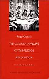 Book cover of The Cultural Origins of the French Revolution