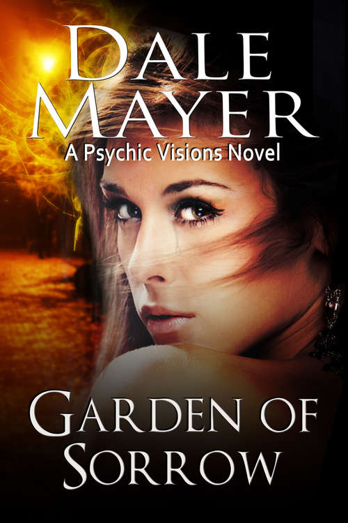 Book cover of Garden of Sorrow (Psychic Visions  #4)