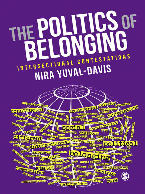 Book cover of The Politics of Belonging: Intersectional Contestations (Sage Studies In International Sociology Ser.)