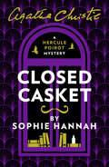 Closed casket (The New Hercule Poirot Mysteries #2)