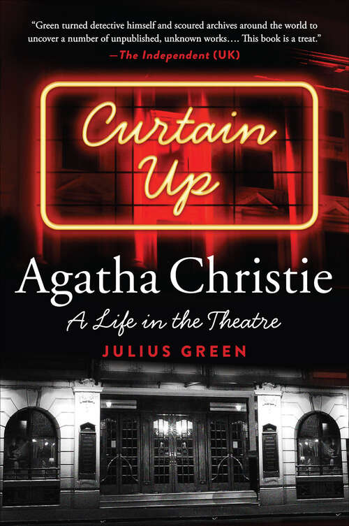 Book cover of Curtain Up: Agatha Christie: A Life in the Theatre