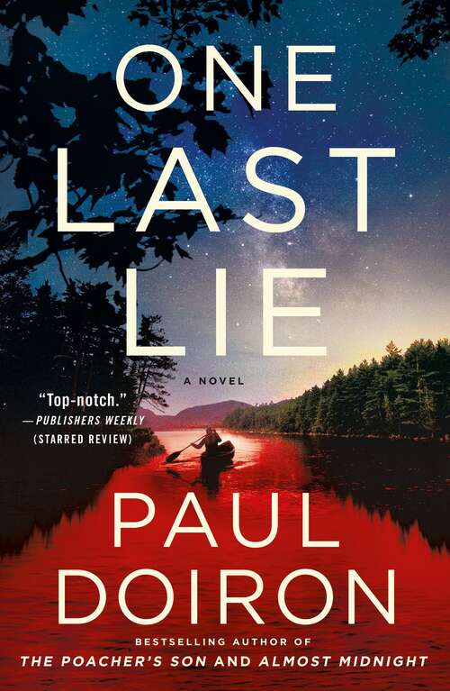 Book cover of One Last Lie: A Novel (Mike Bowditch Mysteries #11)