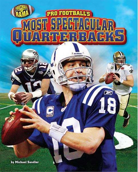 Book cover of Pro Football's Most Spectacular Quarterbacks