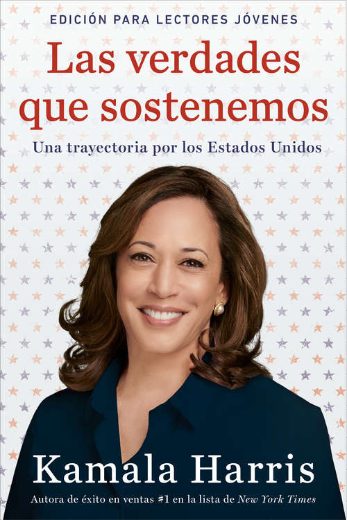 Book cover of Las verdades que sostenemos: (Edición para lectores jóvenes)