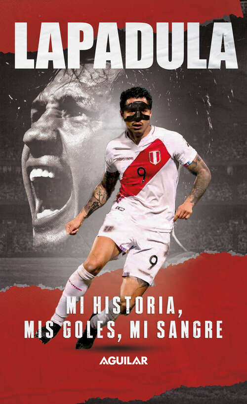 Book cover of Lapadula: Mi historia, mis goles, mi sangre