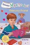 Book cover of February Friend (Calendar Mysteries #2)