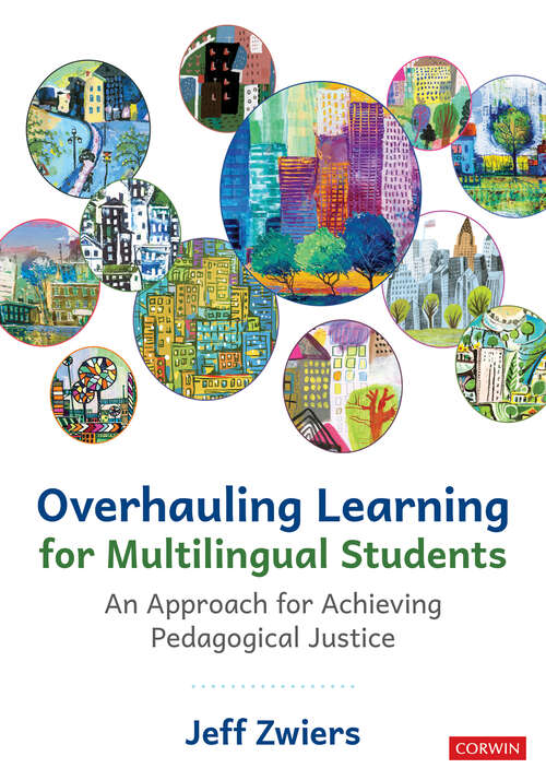Book cover of Overhauling Learning for Multilingual Students: An Approach for Achieving Pedagogical Justice