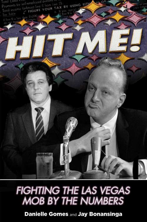 Book cover of Hit Me!: Fighting the Las Vegas Mob by the Numbers