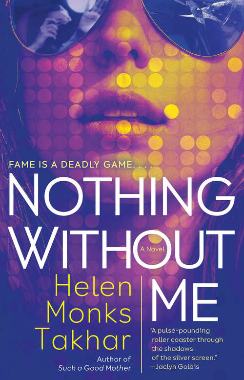 Book cover of Nothing Without Me: A Novel