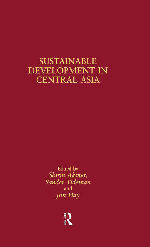 Sustainable Development in Central Asia (Central Asia Research Forum)