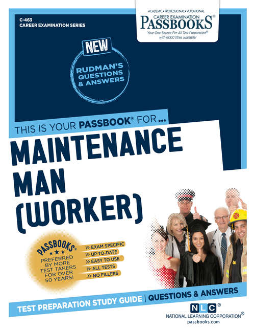 Book cover of Maintenance Man (Worker): Passbooks Study Guide (Career Examination Series: C-463)