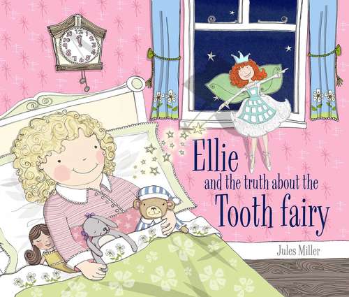 Book cover of Ellie and the Truth about the Tooth Fairy
