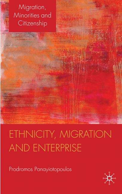 Book cover of Ethnicity, Migration and Enterprise