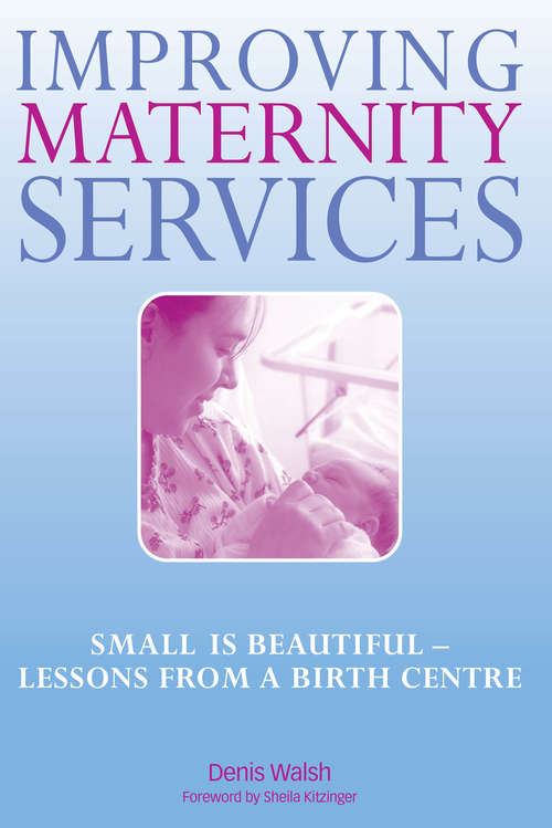 Improving Maternity Services