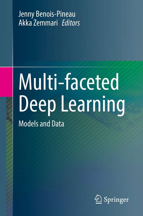 Book cover of Multi-faceted Deep Learning: Models and Data (1st ed. 2021)