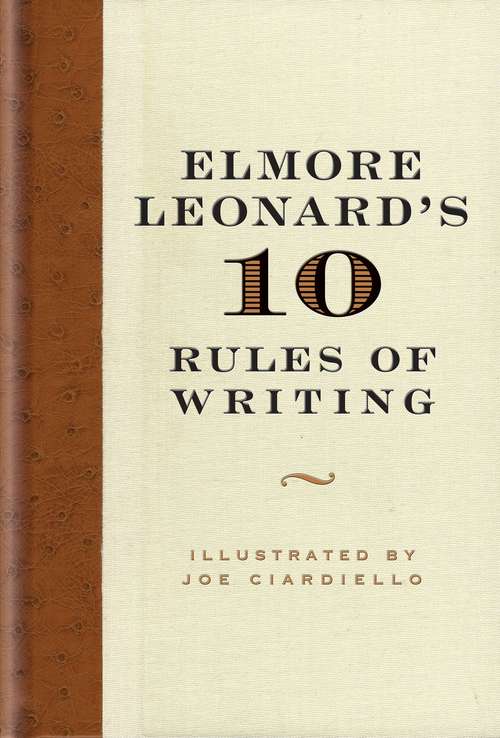 Book cover of Elmore Leonard's 10 Rules of Writing